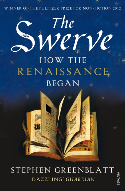 The Swerve : How the Renaissance Began, Paperback / softback Book