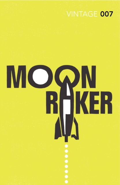 Moonraker : Read the third gripping unforgettable James Bond novel, Paperback / softback Book