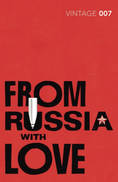 From Russia with Love : Read the fifth gripping unforgettable James Bond novel, Paperback / softback Book