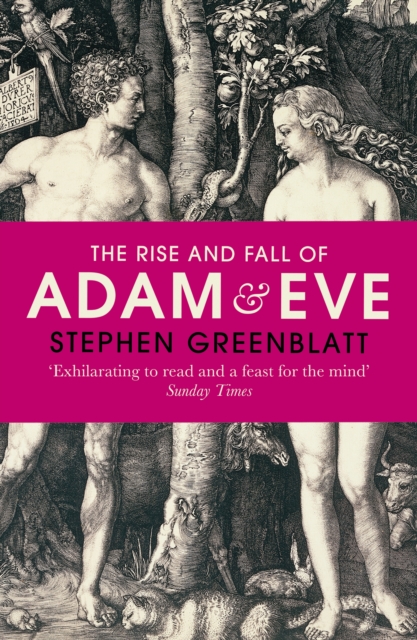 The Rise and Fall of Adam and Eve : The Story that Created Us, Paperback / softback Book