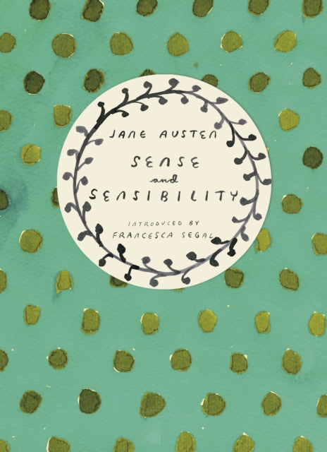 Sense and Sensibility (Vintage Classics Austen Series) : Jane Austen, Paperback / softback Book