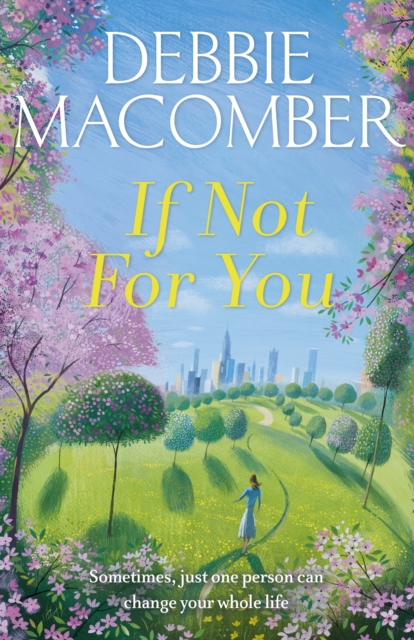 If Not for You : A New Beginnings Novel, Paperback / softback Book