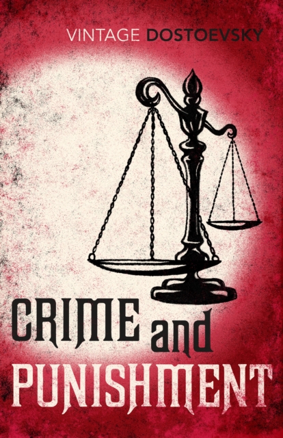 Crime and Punishment : Translated by Richard Pevear & Larissa Volokhonsky, Paperback / softback Book