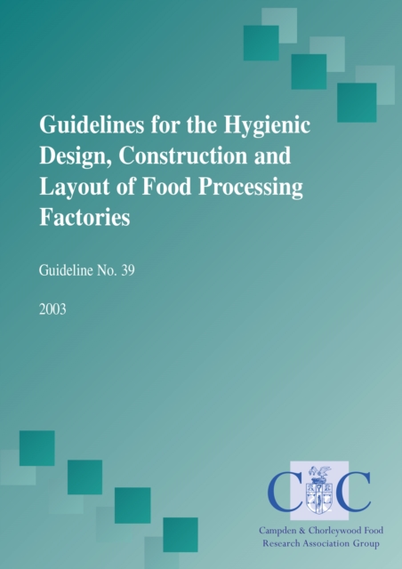Guidelines for the hygienic design, construction and layout of food processing factories, PDF eBook