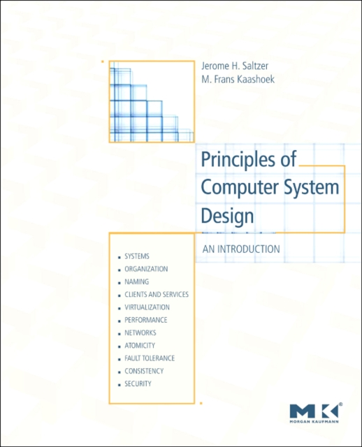 Principles of Computer System Design : An Introduction, Paperback / softback Book