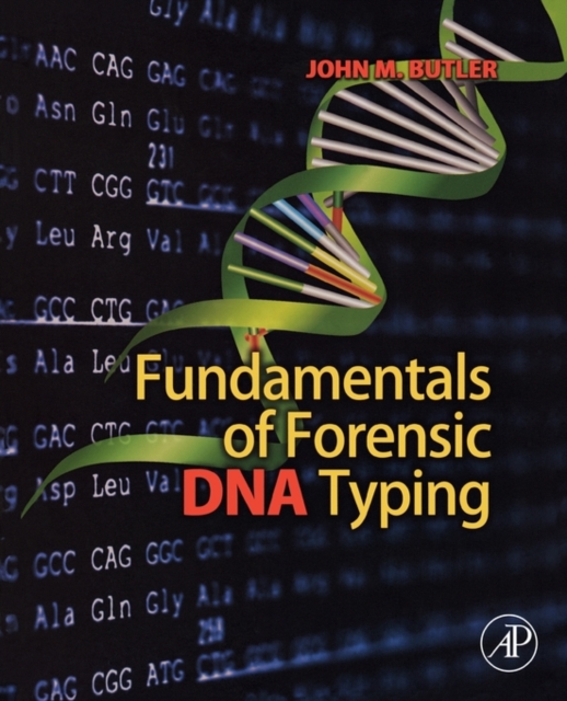 Fundamentals of Forensic DNA Typing, Paperback / softback Book