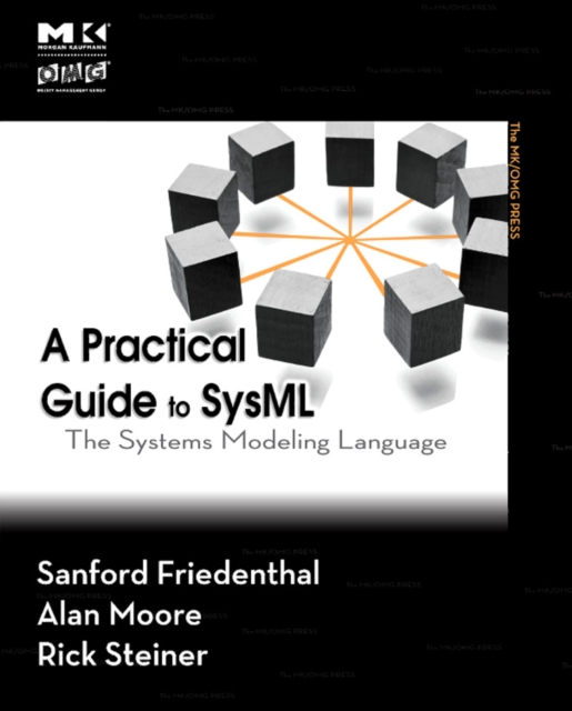 A Practical Guide to SysML : The Systems Modeling Language, PDF eBook