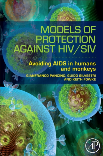 Models of Protection Against HIV/SIV : Models of Protection Against HIV/SIV, EPUB eBook