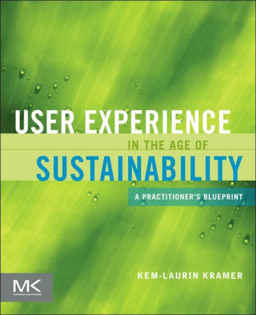 User Experience in the Age of Sustainability : A Practitioner's Blueprint, EPUB eBook