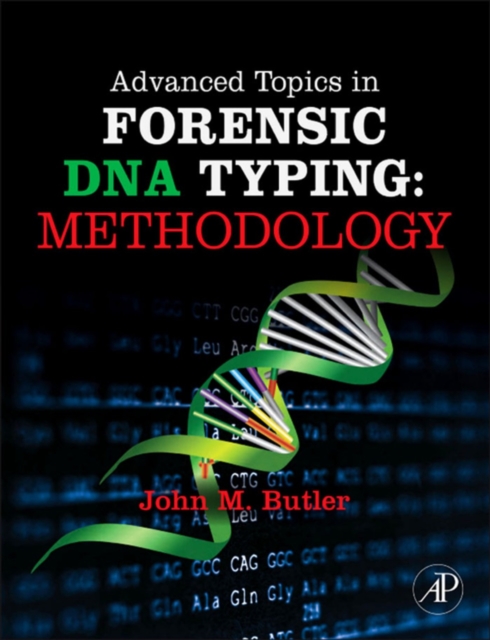 Advanced Topics in Forensic DNA Typing: Methodology, EPUB eBook