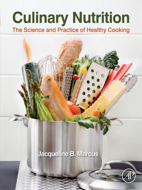 Culinary Nutrition : The Science and Practice of Healthy Cooking, EPUB eBook