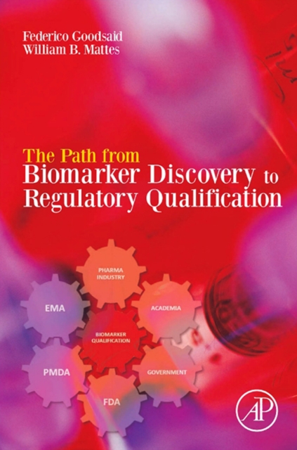 The Path from Biomarker Discovery to Regulatory Qualification, EPUB eBook