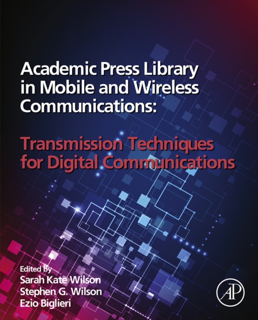 Academic Press Library in Mobile and Wireless Communications : Transmission Techniques for Digital Communications, EPUB eBook