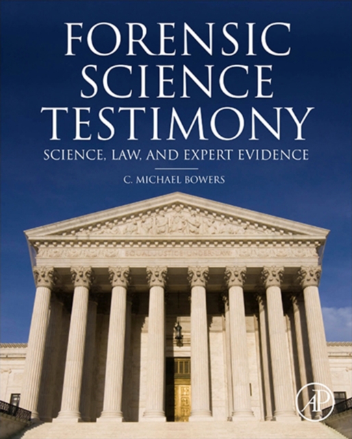 Forensic Testimony : Science, Law and Expert Evidence, EPUB eBook