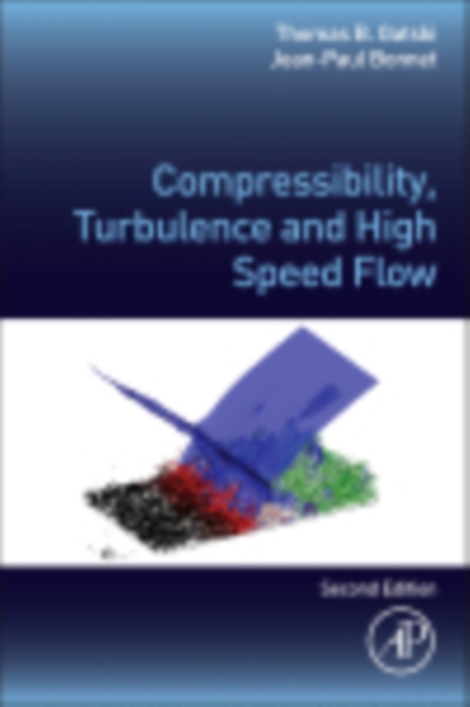 Compressibility, Turbulence and High Speed Flow, EPUB eBook