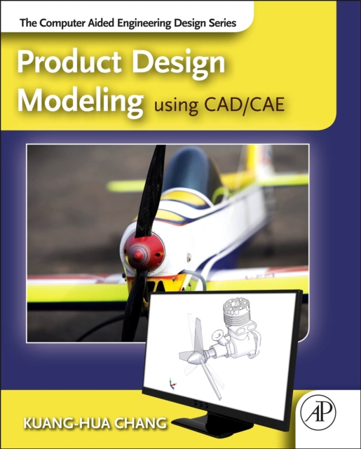 Product Design Modeling using CAD/CAE : The Computer Aided Engineering Design Series, EPUB eBook