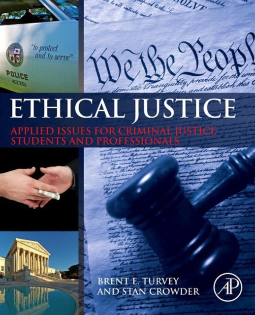 Ethical Justice : Applied Issues for Criminal Justice Students and Professionals, EPUB eBook