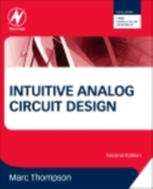 Intuitive Analog Circuit Design, EPUB eBook