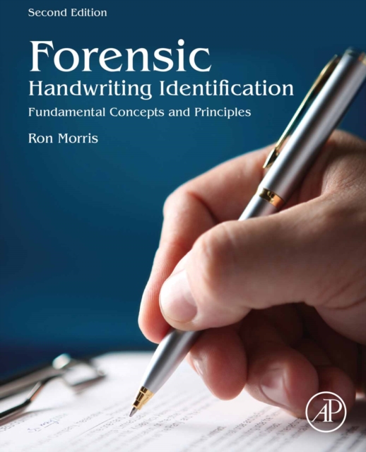 Forensic Handwriting Identification : Fundamental Concepts and Principles, EPUB eBook
