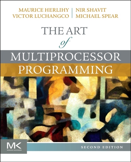 The Art of Multiprocessor Programming, Paperback / softback Book