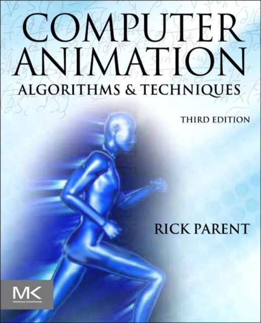 Computer Animation : Algorithms and Techniques, EPUB eBook