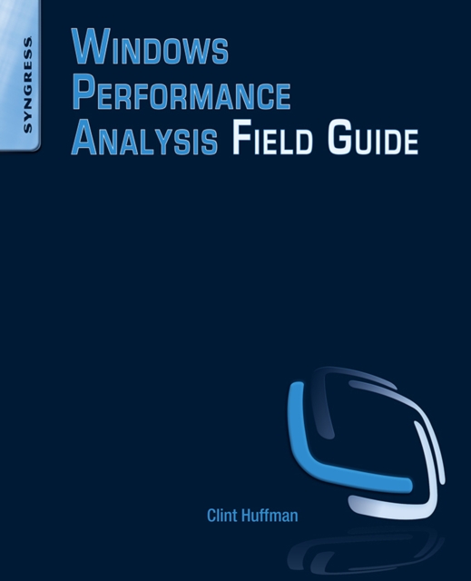 Windows Performance Analysis Field Guide, EPUB eBook