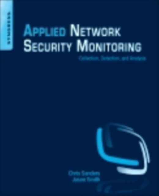 Applied Network Security Monitoring : Collection, Detection, and Analysis, EPUB eBook