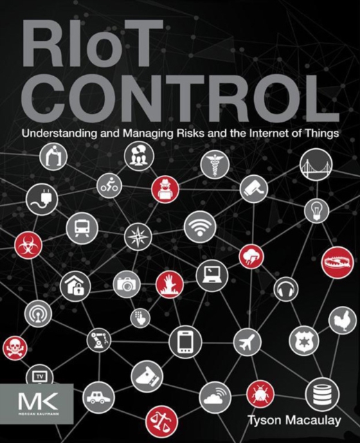 RIoT Control : Understanding and Managing Risks and the Internet of Things, EPUB eBook