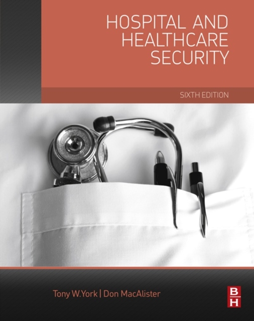 Hospital and Healthcare Security, EPUB eBook