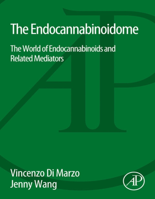 The Endocannabinoidome : The World of Endocannabinoids and Related Mediators, EPUB eBook