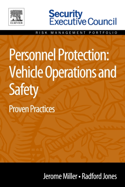 Personnel Protection: Vehicle Operations and Safety : Proven Practices, EPUB eBook