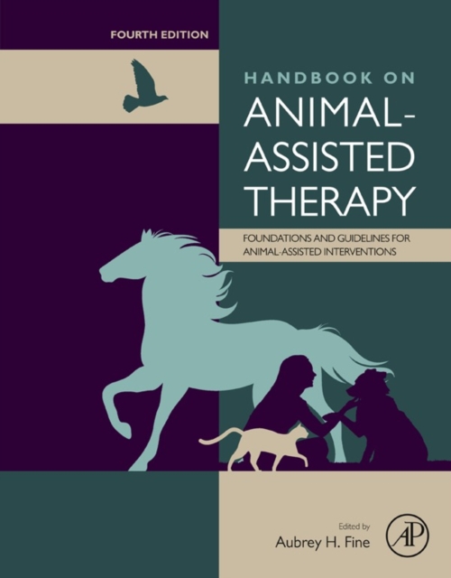 Handbook on Animal-Assisted Therapy : Foundations and Guidelines for Animal-Assisted Interventions, EPUB eBook