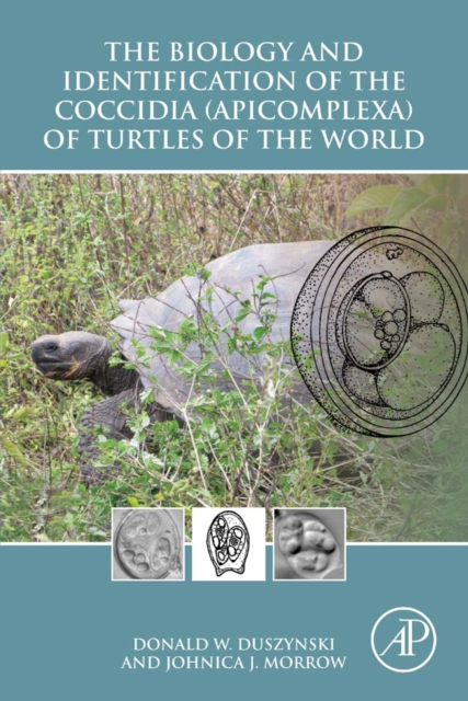 The Biology and Identification of the Coccidia (Apicomplexa) of Turtles of the World, EPUB eBook