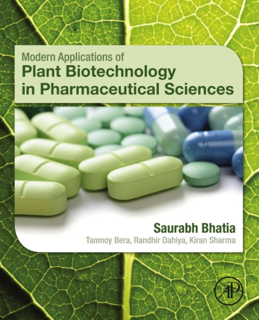Modern Applications of Plant Biotechnology in Pharmaceutical Sciences, EPUB eBook