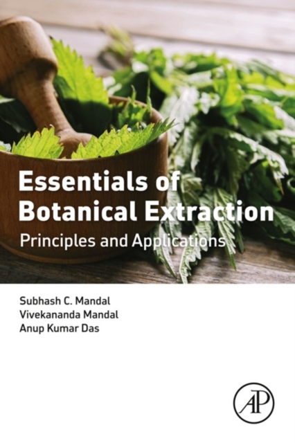 Essentials of Botanical Extraction : Principles and Applications, EPUB eBook