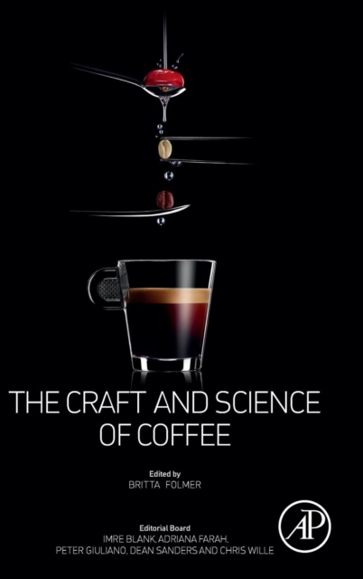 The Craft and Science of Coffee, Hardback Book