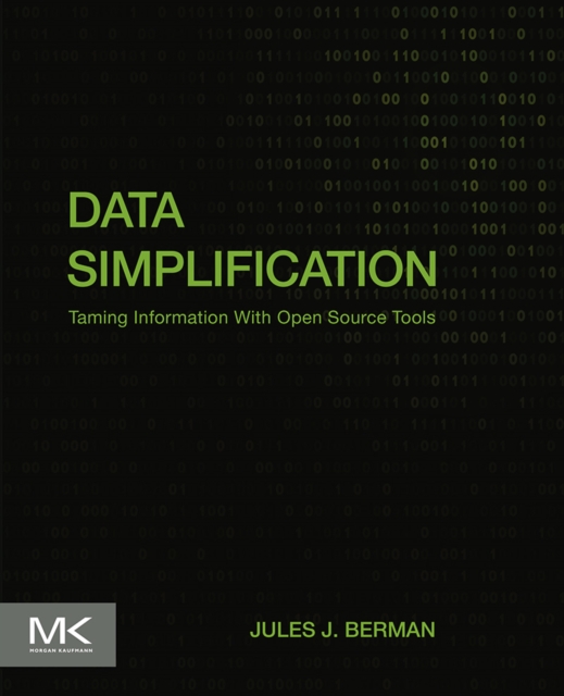 Data Simplification : Taming Information With Open Source Tools, EPUB eBook