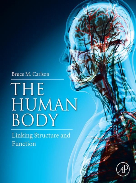 The Human Body : Linking Structure and Function, EPUB eBook