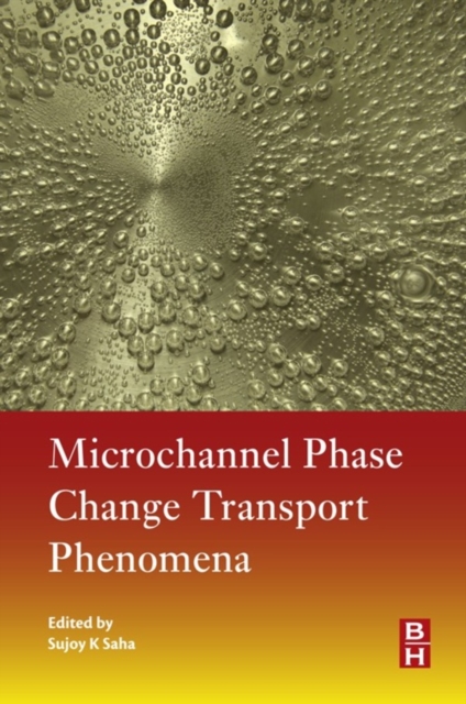 Microchannel Phase Change Transport Phenomena, EPUB eBook