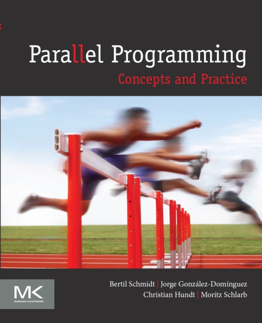 Parallel Programming : Concepts and Practice, EPUB eBook