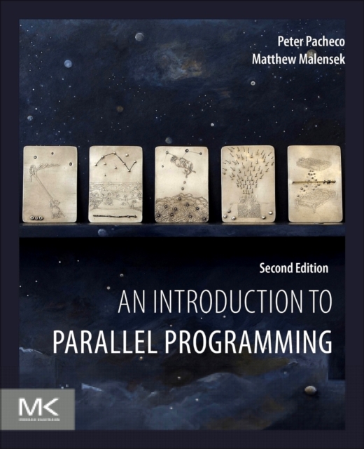 An Introduction to Parallel Programming, Paperback / softback Book