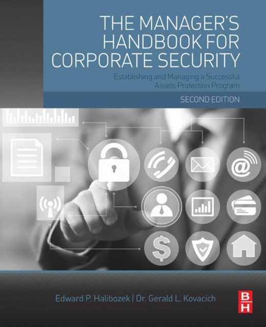 The Manager's Handbook for Corporate Security : Establishing and Managing a Successful Assets Protection Program, EPUB eBook