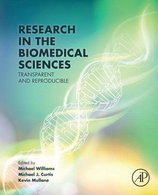 Research in the Biomedical Sciences : Transparent and Reproducible, EPUB eBook