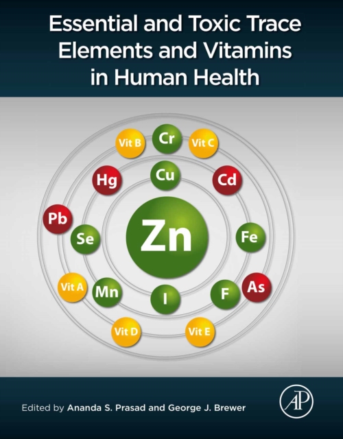 Essential and Toxic Trace Elements and Vitamins in Human Health, EPUB eBook