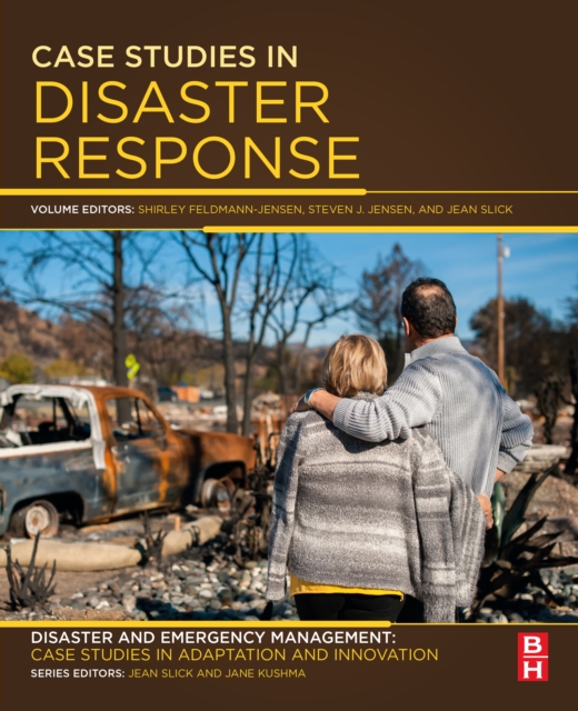 Case Studies in Disaster Response : Disaster and Emergency Management: Case Studies in Adaptation and Innovation series, EPUB eBook