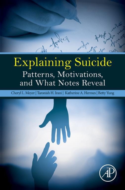 Explaining Suicide : Patterns, Motivations, and What Notes Reveal, EPUB eBook