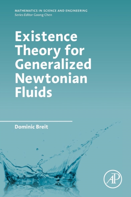 Existence Theory for Generalized Newtonian Fluids, Paperback / softback Book