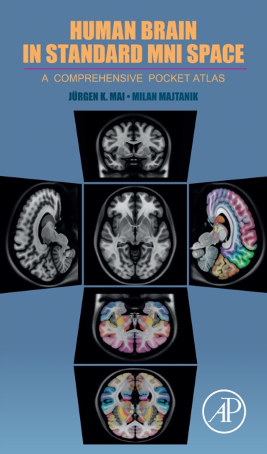 Human Brain in Standard MNI Space : A Comprehensive Pocket Atlas, EPUB eBook