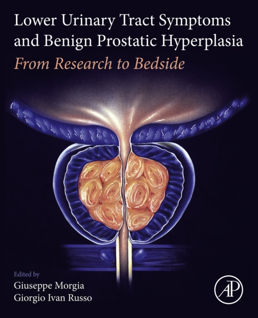 Lower Urinary Tract Symptoms and Benign Prostatic Hyperplasia : From Research to Bedside, EPUB eBook
