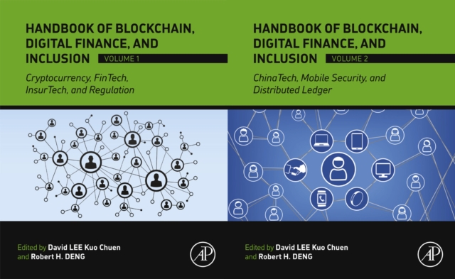 Handbook of Blockchain, Digital Finance, and Inclusion : Cryptocurrency, FinTech, InsurTech, Regulation, ChinaTech, Mobile Security, and Distributed Ledger, EPUB eBook